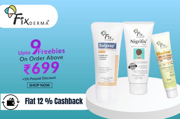 fix derma : 9 Upto Freebies On Order Above ₹699 +5% Prepaid